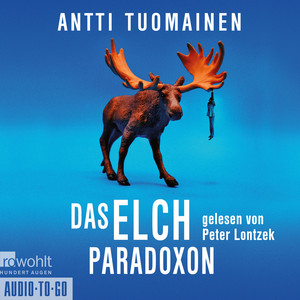 Das Elch-Paradoxon [Henri Koskinen, Band 2 (ungekürzt)]