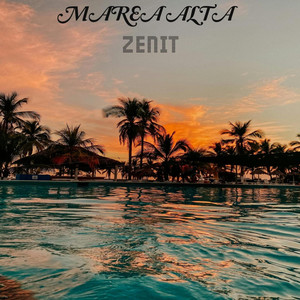 MAREA ALTA by ZENIT