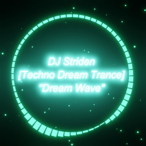 Dream Wave by DJ Striden