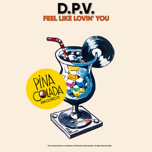 Feel Like Lovin' You - Extended Mix by D.P.V.