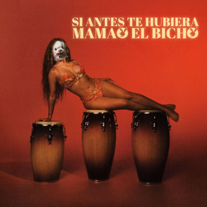 Marytan - Si Antes Te Hubiera Mamao El Bicho