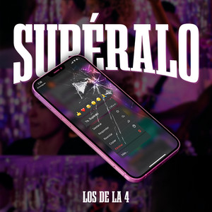 Supéralo by Los de la 4