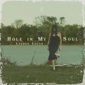 Hole in My Soul by Lauren Lucas
