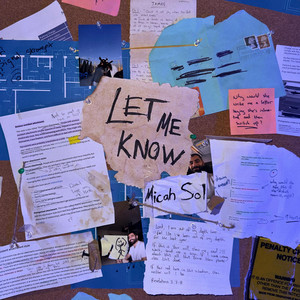 Let Me Know by Micah Sol