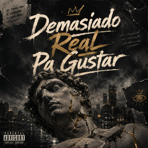 Demasiado Real Pa Gustar by ElTiratela