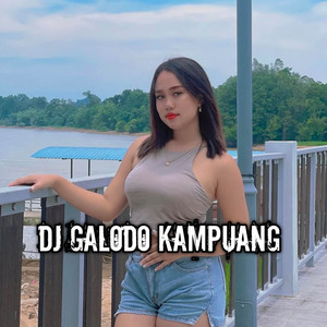 DJ Galodo Kampuang Jo Nagari Indro Tanjung by DJ Chen