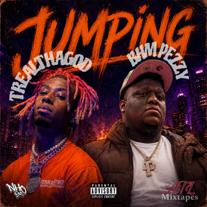 Jumpin by TrealthaGod, BHM Pezzy