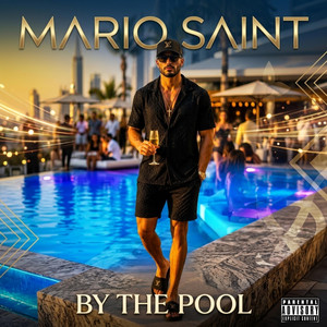 By The Pool - Radio Edit by Mario Saint