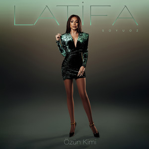 Latifa Soyuoz - Özün Kimi