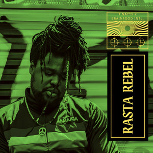 Rasta Rebel by Brainfood Intl., T.Natty