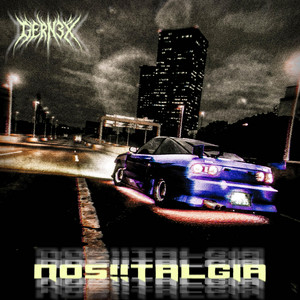 NOSTALGIA by GERN3X