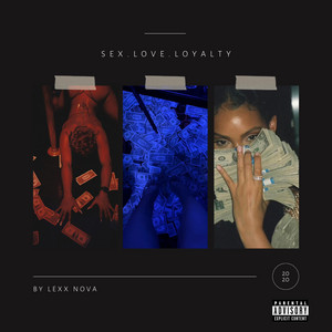 Sex Love Loyalty by Lexx Nova