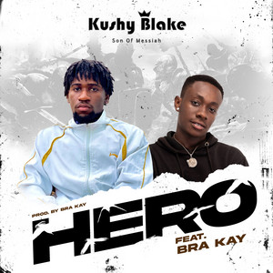 Hero (feat. BRA KAY)