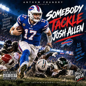 Somebody Tackle Josh Allen by Anthem Foundry