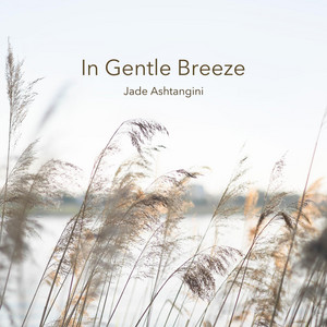 In Gentle Breeze by Jade Ashtangini