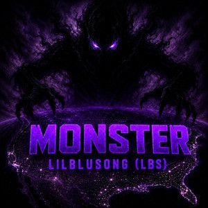 MONSTER by LilBluSong LBS