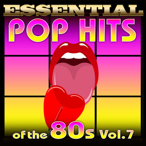 Essential Pop Hits of the 80s-Vol.7 album