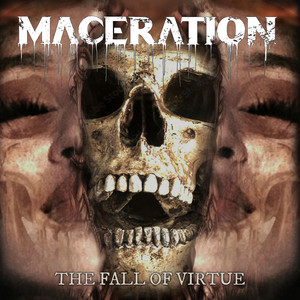 The Fall of Virtue by Maceration