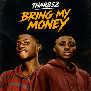 Bring My Money by Tharbs2