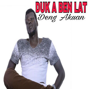 Deng Akuan - Apuk Giir Thiik
