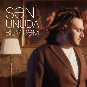 Səni Unuda Bilmirəm by Murad Arif