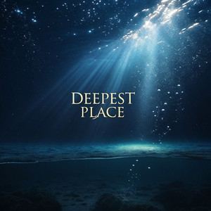Deepest Place by Kaito Jay