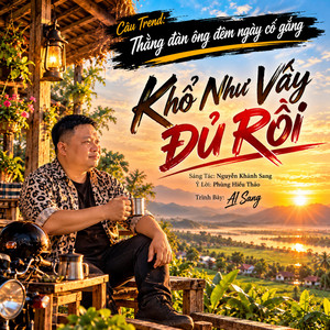 khổ như vậy đủ by Nguyễn Khánh Sang
