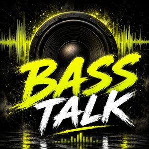 Bass Talk by ZYRNOVA, EL Jimenez