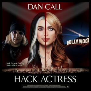 Hack Actress by Dan Call