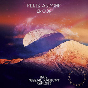 Swoop - Radeckt Remix by Felix Andorf, Radeckt