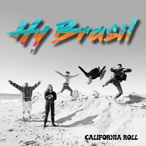 California Roll by Hy Brasil