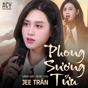 Jee Trần - Phong Sương Tửu (Acv Remix)