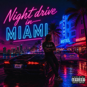Night Drive In Miami - Radio Edit by K,AjaXx