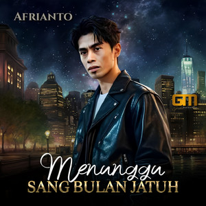 Afrianto - Menunggu Sang Bulan Jatuh