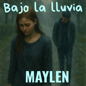 Bajo la lluvia by MAYLEN