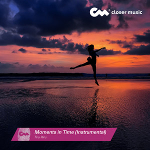 Moments In Time - Instrumental by Tiru Riru