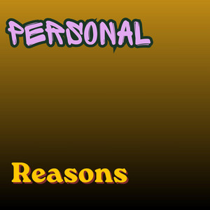 Personal Reasons by Oovie