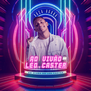 Léo Caster - Vaqueirinha Da Hora (Ao Vivo)