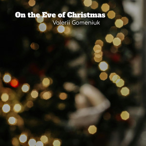On the Eve of Christmas