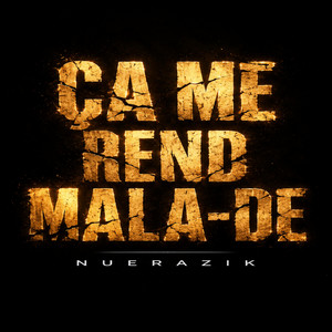 Ça me rend malade by Nuerazik