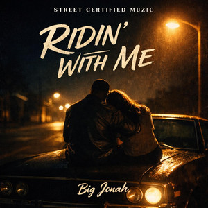 Ridin with me by Big Jonah