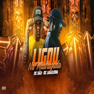 Mc shek - Ligou na Madrugada (feat. Mc Laranjinha)
