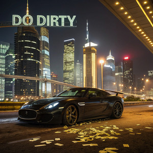 Do Dirty by Rex OSLO