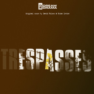 Trespasses by David Holmes, Brian Irvine, RÓIS