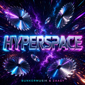HYPERSPACE by ZAAGY, BUNKERMUSIK
