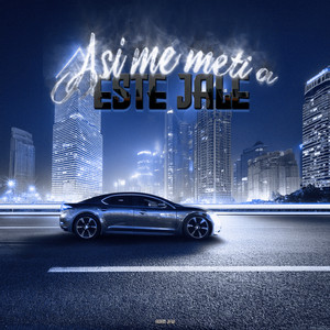 Asi Me Meti a Este Jale by Adan JFW