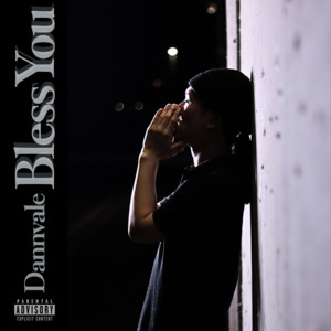 Dannvale - Bless You