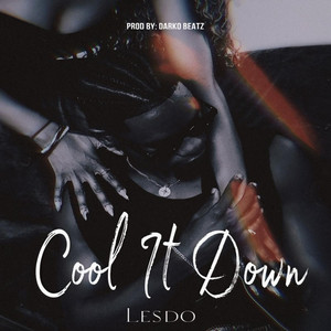 Le$do - Cool It Down