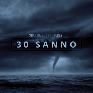 Sharma Boy - 30 Years (feat. Neggy)