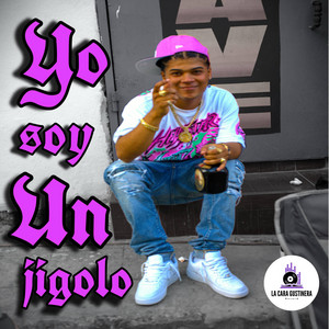 Yo soy un jigolo by El Patron Pepe